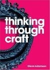 Cover for Thinking Through Craft