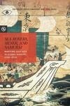 Cover for Sea Rovers, Silver, and Samurai: Maritime East Asia in Global History, 1550-1700