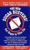Cover for The New Sugar Busters!: Cut Sugar to Trim Fat