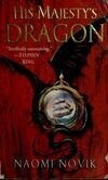 Cover for His Majesty's Dragon (Temeraire, #1)