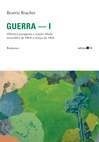 Cover for Guerra - I Ofensiva Paraguaia E Reação Aliada Novembro De 1864 A Março De 1866
