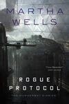 Cover for Rogue Protocol - The Murderbot Diaries