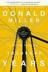 Cover for A Million Miles in a Thousand Years: What I Learned While Editing My Life