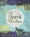 Cover for Rachel Pollack's Tarot Wisdom: Spiritual Teachings and Deeper Meanings