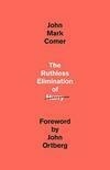 Cover for The Ruthless Elimination of Hurry: How to Stay Emotionally Healthy and Spiritually Alive in the Chaos of the Modern World