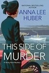 Cover for This Side of Murder (Verity Kent, #1)