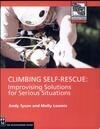 Cover for Climbing Self Rescue: Improvising Solutions for Serious Situations
