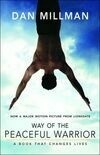 Cover for Way of the Peaceful Warrior: A Book That Changes Lives