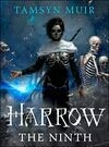 Cover for Harrow the Ninth (The Locked Tomb Trilogy, 2)