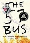 Cover for The 57 Bus: A True Story of Two Teenagers and the Crime That Changed Their Lives