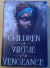 Cover for Children of Virtue and Vengeance (Legacy of Orïsha, #2)