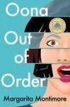 Cover for Oona Out of Order: A Novel