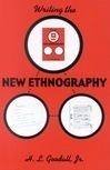 Cover for Writing the New Ethnography (Volume 7) (Ethnographic Alternatives, 7)
