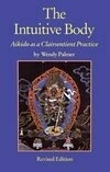 Cover for The Intuitive Body: Aikido as a Clairsentient Practice