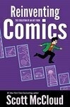 Cover for Reinventing Comics: How Imagination and Technology Are Revolutionizing an Art Form