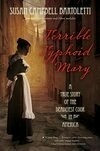 Cover for Terrible Typhoid Mary: A True Story of the Deadliest Cook in America