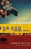 Cover for Searching for God Knows What