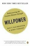 Cover for Willpower: Rediscovering the Greatest Human Strength