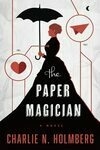 Cover for The Paper Magician (The Paper Magician, #1)