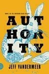 Cover for Authority (Southern Reach, #2)