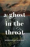 Cover for A Ghost in the Throat