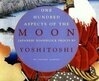 Cover for One Hundred Aspects of the Moon: Japanese Woodblock Prints by Yoshitoshi