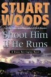 Cover for Shoot Him If He Runs (Stone Barrington, #14)