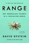 Cover for Range: Why Generalists Triumph in a Specialized World