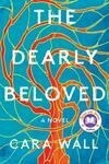 Cover for The Dearly Beloved: A Novel