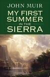 Cover for My First Summer in the Sierra