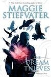 Cover for The Dream Thieves (The Raven Cycle, #2)