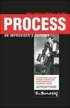 Cover for Process: An Improviser's Journey