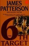 Cover for The 6th Target (Women's Murder Club, #6)