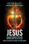 Cover for Jesus Unexpected: Ending the End Times to Become the Second Coming