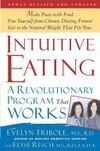 Cover for Intuitive Eating: A Revolutionary Program That Works
