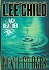 Cover for Never Go Back (Jack Reacher, #18)