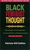 Cover for Black Feminist Thought: Knowledge, Consciousness, and the Politics of Empowerment