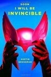Cover for Soon I Will Be Invincible