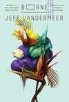 Cover for Borne (Borne, #1)