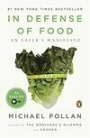 Cover for In Defense of Food: An Eater's Manifesto