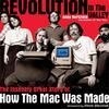 Cover for Revolution in The Valley: The Insanely Great Story of How the Mac Was Made