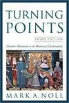 Cover for Turning Points: Decisive Moments in the History of Christianity