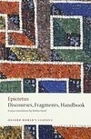 Cover for Discourses, Fragments, Handbook (Oxford Worlds Classics)