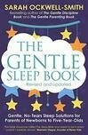 Cover for The Gentle Sleep Book: A Guide for Calm Babies, Toddlers and Pre-schoolers