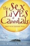 Cover for The Sex Lives of Cannibals: Adrift in the Equatorial Pacific