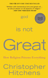 Cover for God Is Not Great: How Religion Poisons Everything