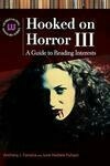 Cover for Hooked on Horror III: A Guide to Reading Interests