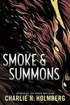 Cover for Smoke & Summons (Numina #1)