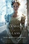 Cover for Glamour in Glass (Glamourist Histories, #2)