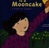 Cover for Round is a Mooncake: A Book of Shapes